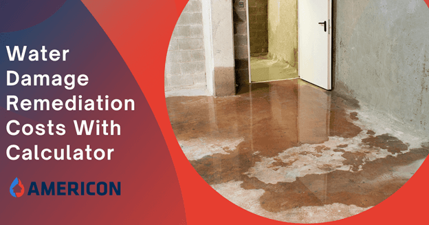 Water Damage Remediation Costs With Calculator Table All Estimates