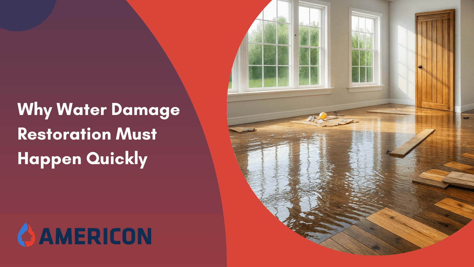 Why Water Damage Restoration Must Happen Quickly